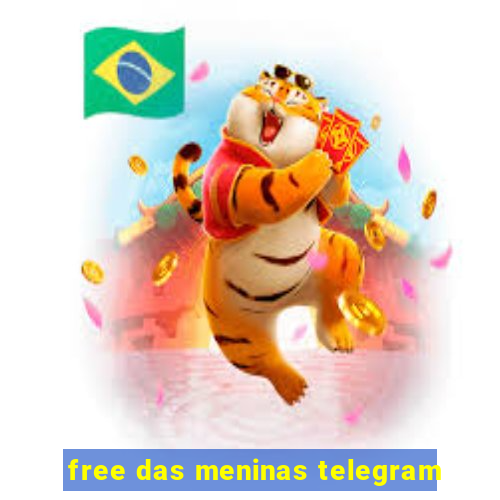 free das meninas telegram